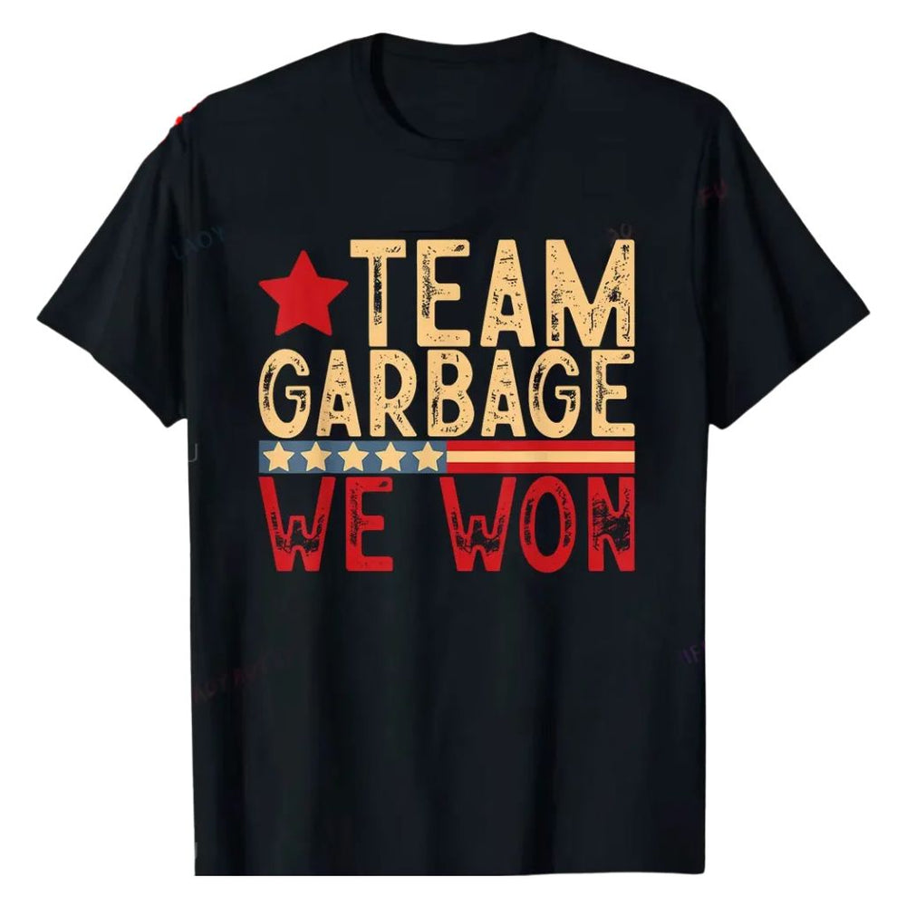 Donald Trump T-shirt - Team Garbage We Won