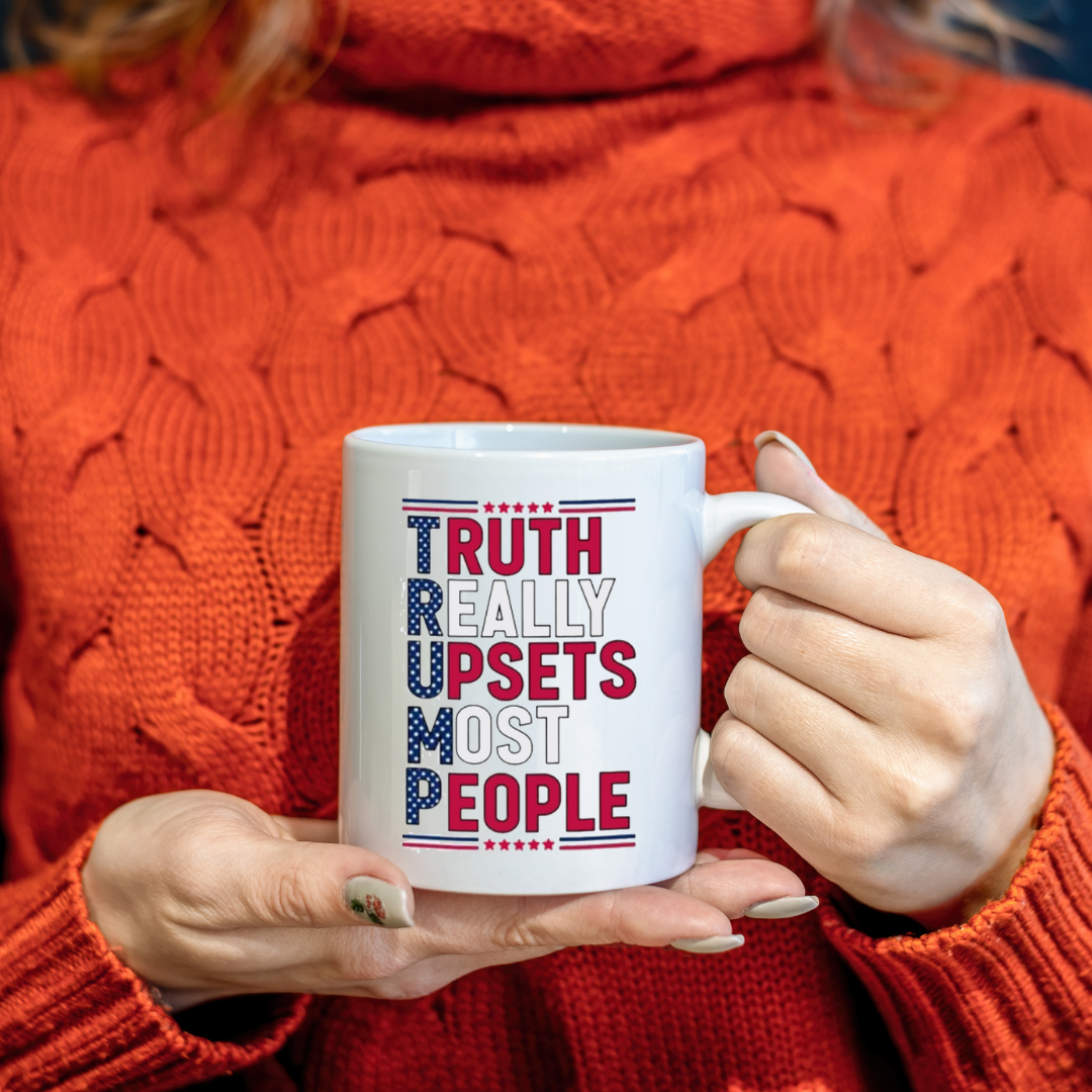 Donald Trump Mug - Truth Really Upsets Most People