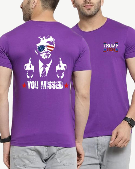 Donald Trump T-shirt - You Missed